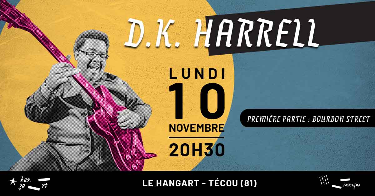 D.K. HARRELL | Première partie : Bourbon Street